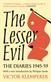Lesser Evil, The: The Diaries of Victor Klemperer 1945-1959